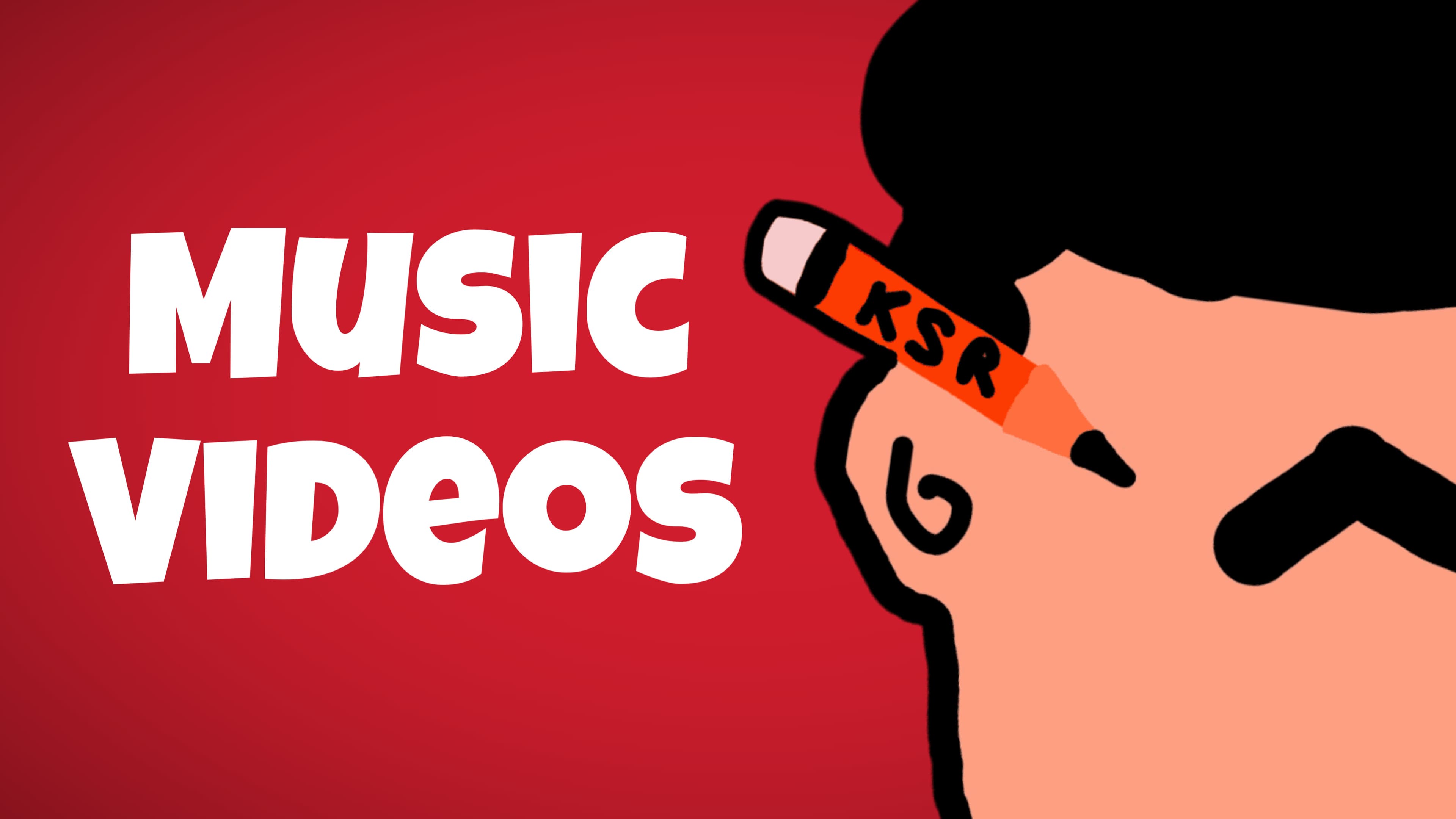 Music Videos